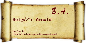 Bolgár Arnold névjegykártya